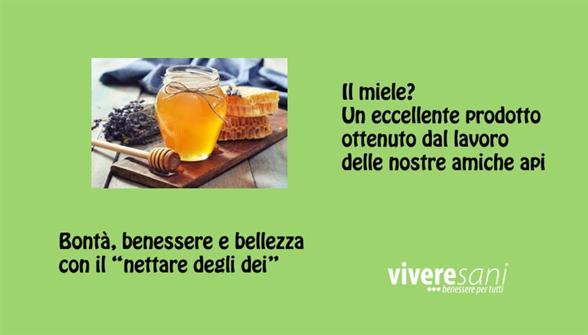 Miele…che bontà! Miele…che bontà!